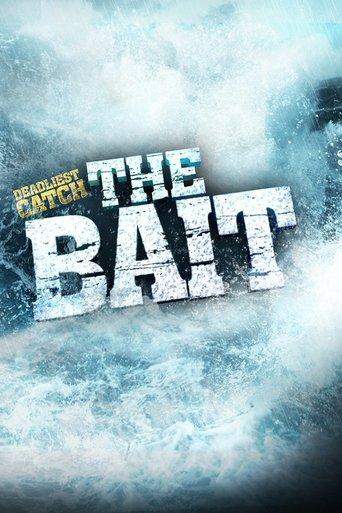 Deadliest Catch: The Bait dizi afişi