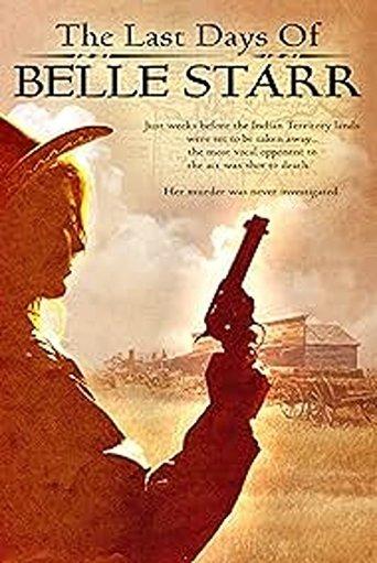 The Last Days of Belle Starr film afişi