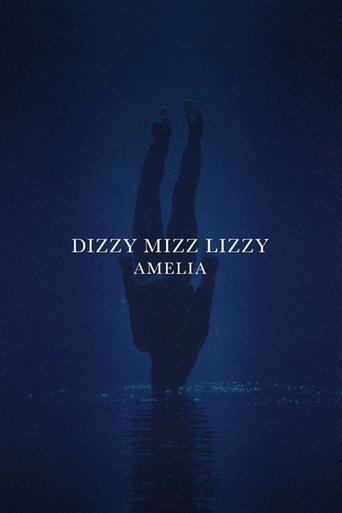 Dizzy Mizz Lizzy - Amelia film afişi