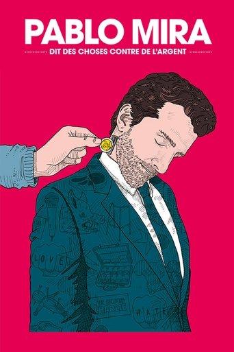 Pablo Mira dit des choses contre de l'argent film afişi