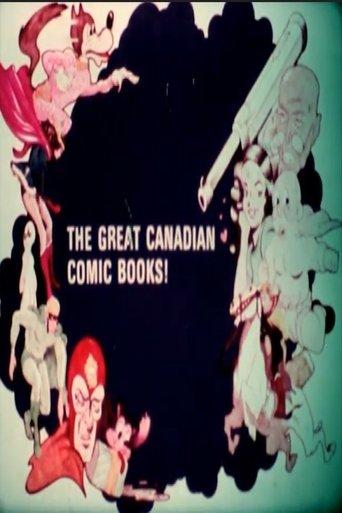 The Great Canadian Comic Books! film afişi