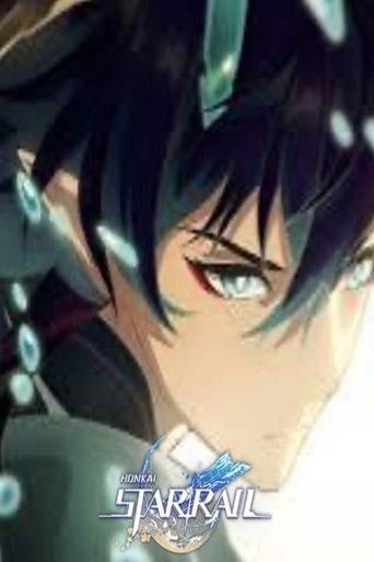 Honkai: Star Rail - Ichor of Two Dragons film afişi