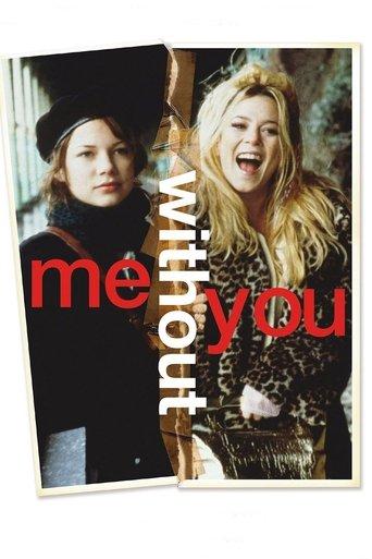 Me Without You film afişi