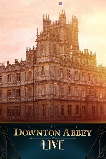 Downton Abbey Live! film afişi