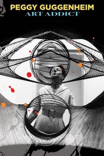 Peggy Guggenheim: Art Addict film afişi