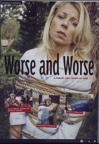 Worse and Worse film afişi