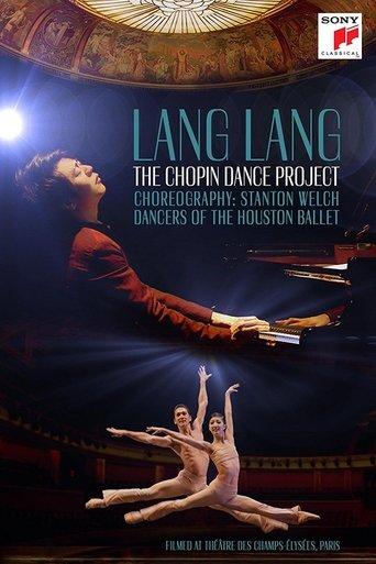 Lang Lang - The Chopin Dance Project film afişi