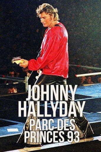 Johnny Hallyday : Parc des Princes 93 film afişi