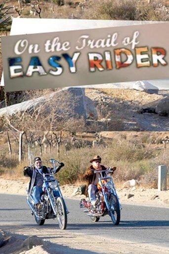On the Trail of Easy Rider: 40 Years On... Still Searching for America dizi afişi