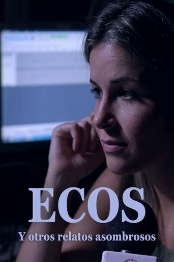 Ecos y otros relatos asombrosos film afişi