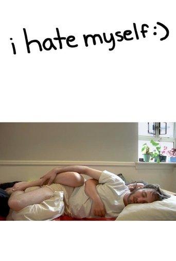 i hate myself :) film afişi
