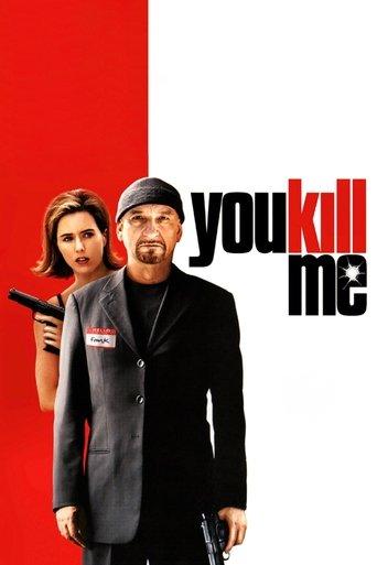 You Kill Me film afişi