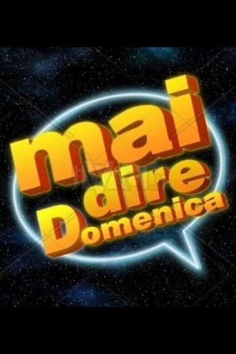 Mai dire domenica dizi afişi