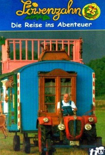 Löwenzahn - Die Reise ins Abenteuer film afişi