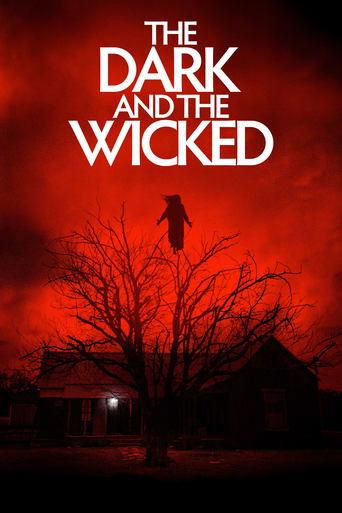 The Dark and the Wicked film afişi