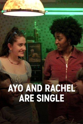 Ayo and Rachel are Single dizi afişi