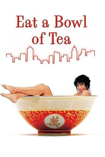 Eat a Bowl of Tea film afişi
