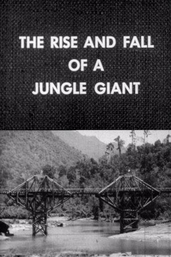 The Rise and Fall of a Jungle Giant film afişi