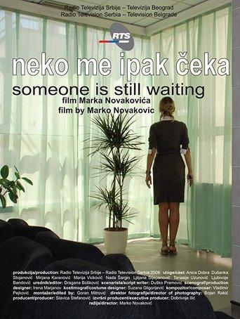 Someone Is Still Waiting film afişi