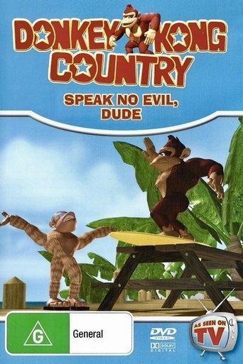 Donkey Kong Country: Speak No Evil, Dude film afişi