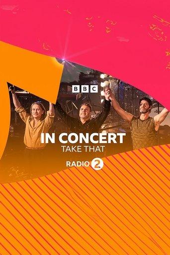 Radio 2 In Concert Take That film afişi
