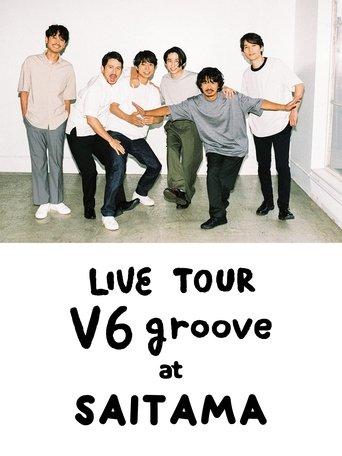 LIVE TOUR V6 groove at Saitama film afişi