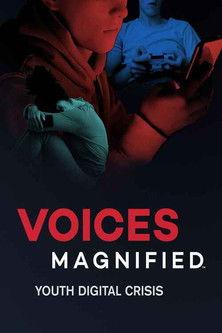 Voices Magnified: Youth Digital Crisis film afişi