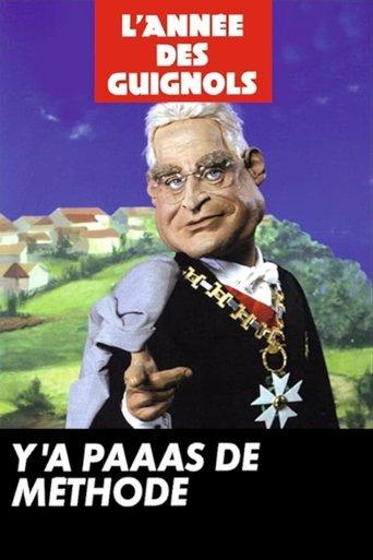 L'Année des Guignols - Y'a paaas de méthode film afişi