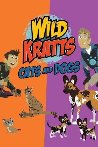 Wild Kratts: Cats and Dogs film afişi