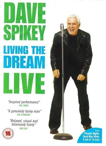 Dave Spikey: Living the Dream film afişi
