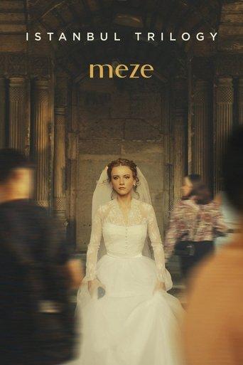 Istanbul Trilogy: Meze film afişi