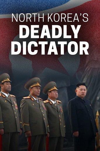 North Korea's Deadly Dictator film afişi