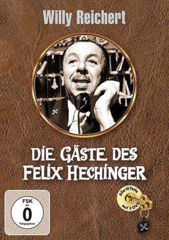 Die Gäste des Felix Hechinger dizi afişi