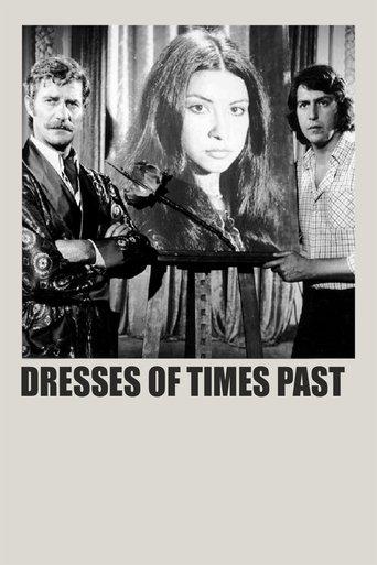 Dresses Of Times Past film afişi
