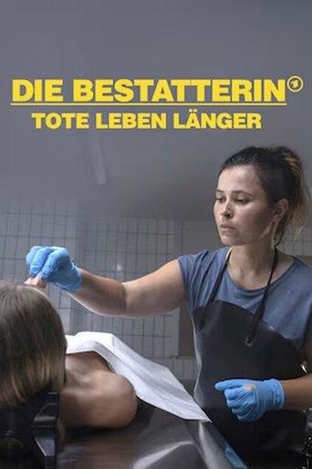 Die Bestatterin - Tote leben länger film afişi