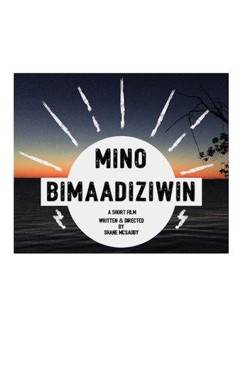 Mino Bimaadiziwin film afişi