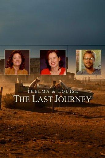 Thelma & Louise: The Last Journey film afişi