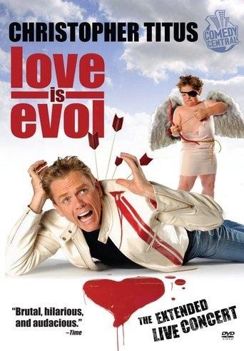 Christopher Titus: Love Is Evol film afişi