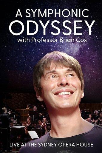 A Symphonic Odyssey with Professor Brian Cox film afişi