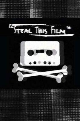 Steal This Film film afişi