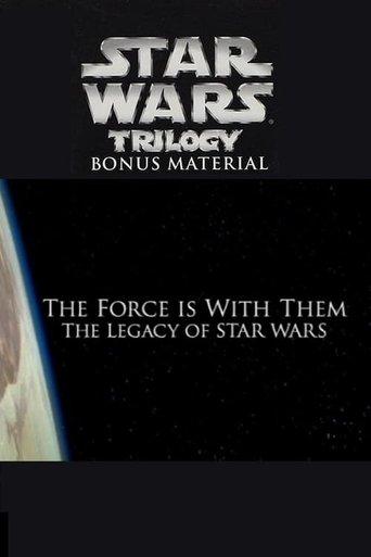 The Force Is with Them: The Legacy of 'Star Wars' film afişi