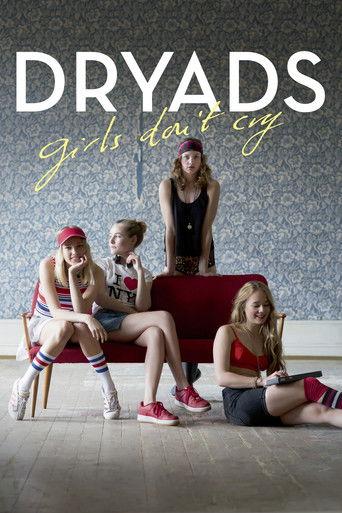 Dryads - Girls Don't Cry film afişi