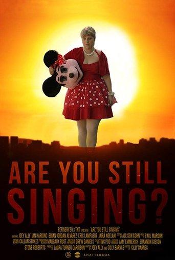 Are You Still Singing? film afişi