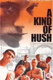 A Kind of Hush film afişi