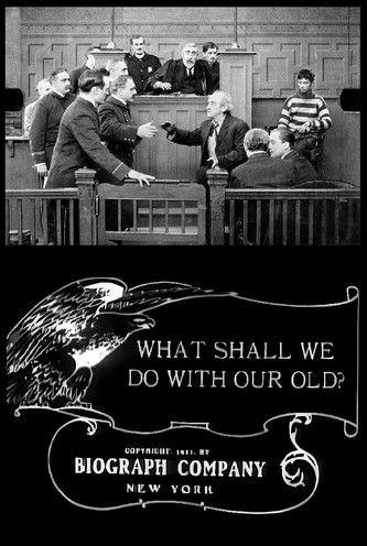 What Shall We Do with Our Old? film afişi