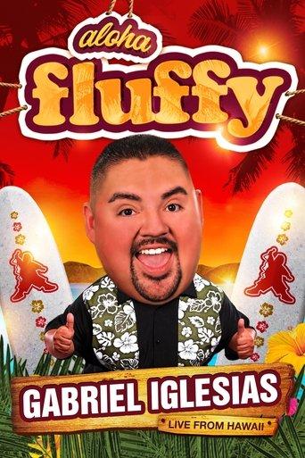 Gabriel Iglesias: Aloha Fluffy film afişi