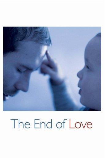 The End of Love film afişi