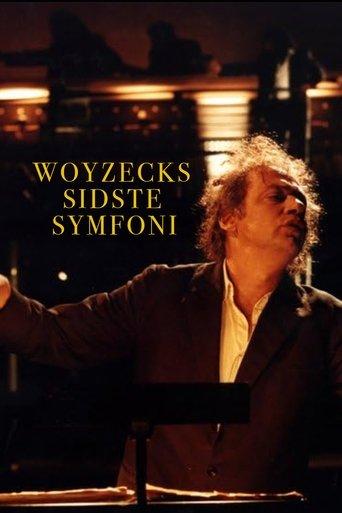 Woyzeck's Last Symphony film afişi