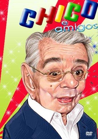 Chico e Amigos film afişi