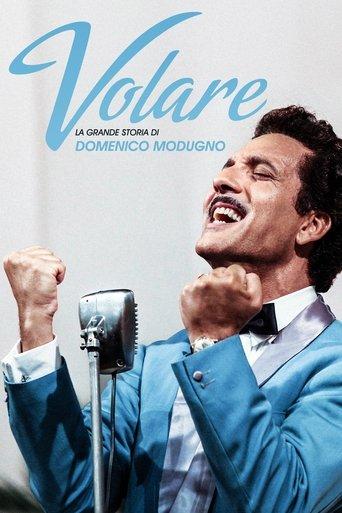 Volare - La grande storia di Domenico Modugno dizi afişi
